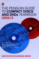 The Penguin Guide to Compact Discs and DVDs: Yearbook (2002/2003) 0140515305 Book Cover
