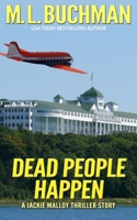 Dead People Happen: a lone wolf thriller (Jackie Malloy stories) B0FBLFSYJ1 Book Cover