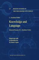 Knowledge and Language: Selected Essays of L. Jonathan Cohen 1402004745 Book Cover
