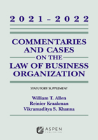 Commentaries and Cases on the Law of Business Organizations: 2021-2022 Statutory Supplement 1543849024 Book Cover