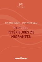 Paroles intérieures de migrantes B081WTD1PL Book Cover