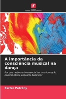 A importância da consciência musical na dança 6630158555 Book Cover