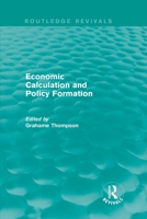 Economic Calculations and Policy Formation 113882965X Book Cover