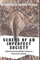 Scheme of an Imperfect Society: Historical and political essay on American society B0BSJLLRL1 Book Cover