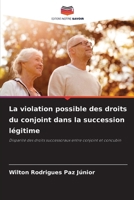 La violation possible des droits du conjoint dans la succession légitime (French Edition) 6209415156 Book Cover