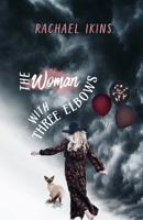 The Woman With Three Elbows 1960991647 Book Cover