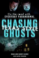 Chasing Ghosts, Texas Style: On the Road with Everyday Paranormal 0312590784 Book Cover