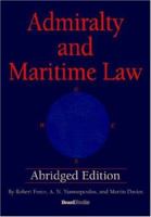 Admiralty and Maritime Law Abridged Edition 1587982900 Book Cover
