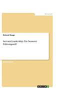 Servant-Leadership. Ein besserer F�hrungsstil? 3656766940 Book Cover