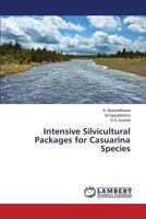 Intensive Silvicultural Packages for Casuarina Species 3659442666 Book Cover