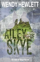 Ailey of Skye 199926262X Book Cover