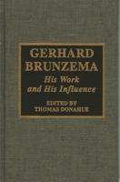 Gerhard Brunzema: His Work and His Influence 0810833662 Book Cover