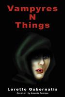 Vampyres N Things 1469157799 Book Cover