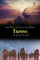 Home: Book Three, the Darwin's World Series 1719885370 Book Cover