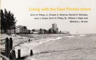 Living with the East Florida Shore (Living with the Shore) 0822305151 Book Cover