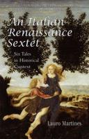 An Italian Renaissance Sextet: Six Tales in Historical Context 0802086500 Book Cover