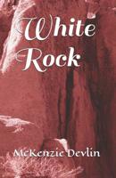 White Rock 1481021419 Book Cover