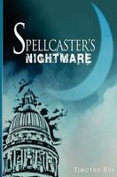 Spellcaster's Nightmare 1460974247 Book Cover