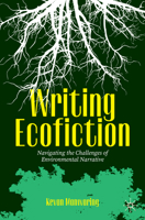 Writing Ecofiction: Navigating the Challenges of Environmental Narrative 3031550900 Book Cover