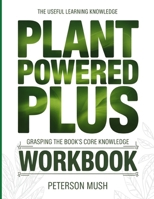 The Useful Leaning Knowledge Plant Powered Plus: Grasping the Book’s Core Knowledge. B0GJN4CF1B Book Cover