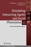 Simulating Interacting Agents and Social Phenomena: The Second World Congress 4431540814 Book Cover