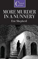 More Murder in a Nunnery B0000CISH4 Book Cover