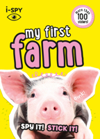 i-SPY My First Farm: Spy it! Stick it! (Collins Michelin i-SPY Guides) 0008529795 Book Cover