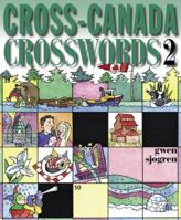 Cross-Canada Crosswords 2 1550173766 Book Cover