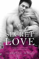 Secret Love (The 4Ever Series) 099847147X Book Cover
