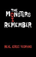 The Monsters I Remember 1793432554 Book Cover
