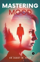 Mastering Mood B0CT6CBV6N Book Cover