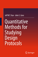 Quantitative Methods for Studying Design Protocols 9402409823 Book Cover