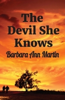 The Devil She Knows B0CL8K6ZH3 Book Cover