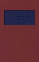 A Companion to the Characters in the Fiction and Drama of W. Somerset Maugham: 031329917X Book Cover