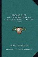 Home Life Being Address Grben at a Retreat for the Ahibes of Dlergy 0548715939 Book Cover