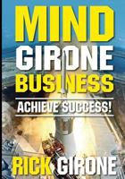 Mind Girone Business: Achieve Success 1977517773 Book Cover