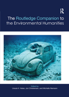 The Routledge Companion to the Environmental Humanities 1032179295 Book Cover