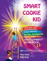 Smart Cookie Kid For 3-4 Year Olds Attention and Concentration Visual Memory Multiple Intelligences Motor Skills Book 1B Uzbek Russian English (Uzbek Edition) B0CTB9FD1M Book Cover