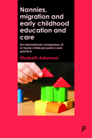 In-Home Childcare and Migration: Comparing Policy and Practice in Australia, Canada and the UK 1447330145 Book Cover