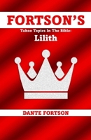 Fortson's Taboo Topics In The Bible: Lilith B0GHHXGV51 Book Cover