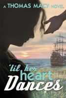 Till Her Heart Dances 1542389437 Book Cover