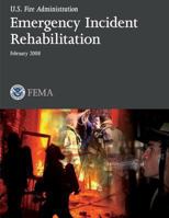 Emergency Incident Rehabilitation 1492943576 Book Cover