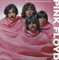 Pink Floyd: The Illustrated Biography 1907176144 Book Cover