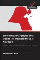 Zrównowazona gospodarka wodna i bioróznorodnosc w Kuwejcie (Polish Edition) 6203268186 Book Cover