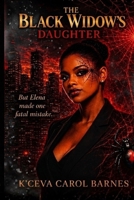 THE BLACK WIDOW'S DAUGHTER B0GWHZCXP4 Book Cover