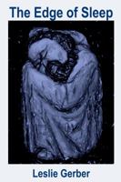 The Edge of Sleep 0989022978 Book Cover