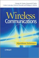 Wireless Communications: Algorithmic Techniques 0470512393 Book Cover