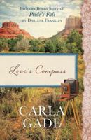 Love's Compass / Pride's Fall 1683221141 Book Cover
