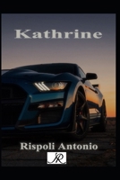 Kathrine (Serie de libros AR) (Spanish Edition) B0DT6SDVHW Book Cover