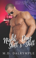 Night Shift and Day Shift 1076725708 Book Cover